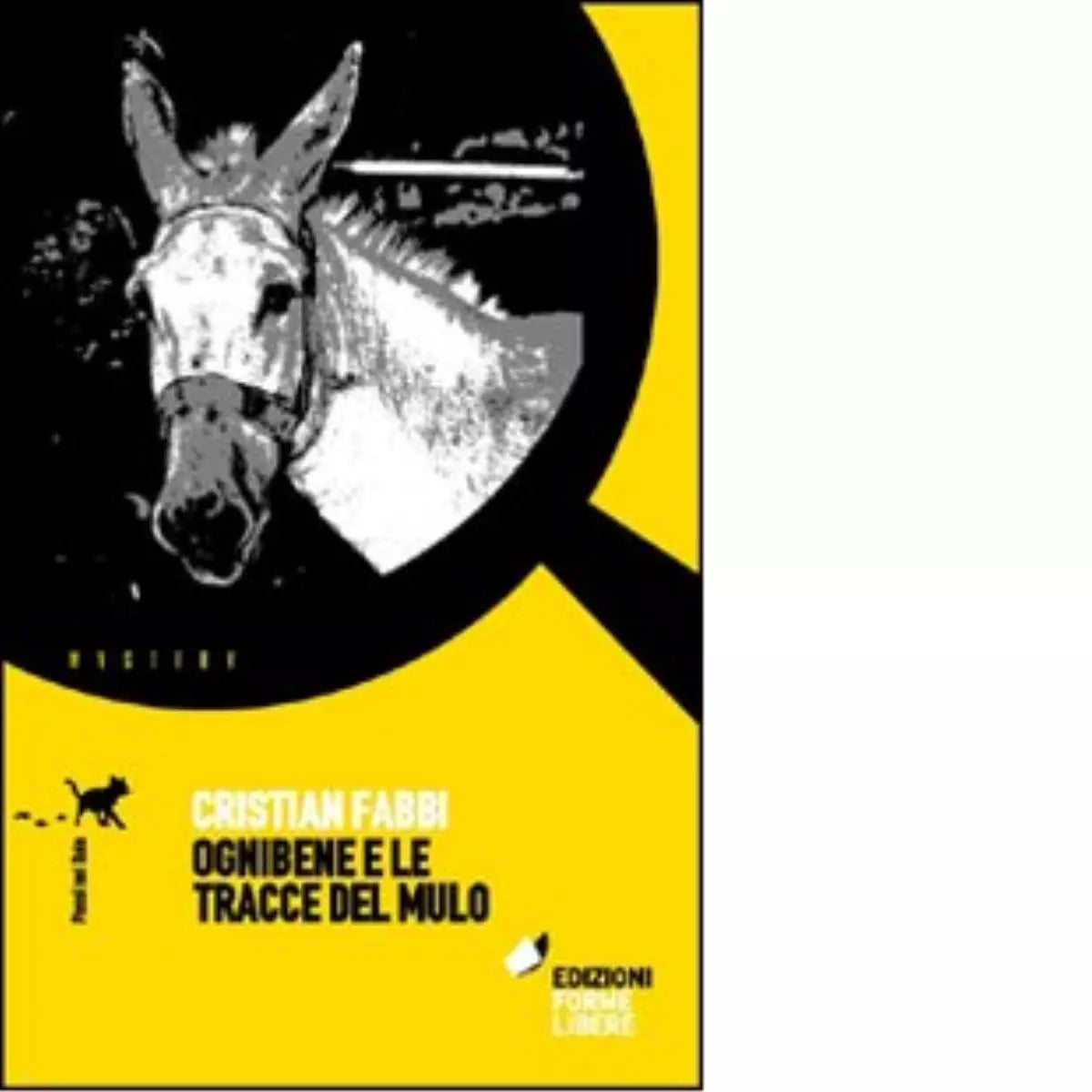 Ognibene e le tracce del mulo di Fabbi Cristian