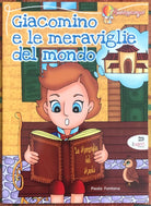 Giacomino e le meraviglie del mondo di Paola Fontana