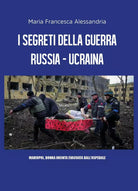 I segreti della guerra Russia