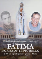 Fatima, l’orizzonte piu bello di Bonaventura Pettinato, 2017, Youcanprint