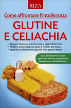 Glutine e Celiachia di Aa.vv., 2015, Riza Edizioni