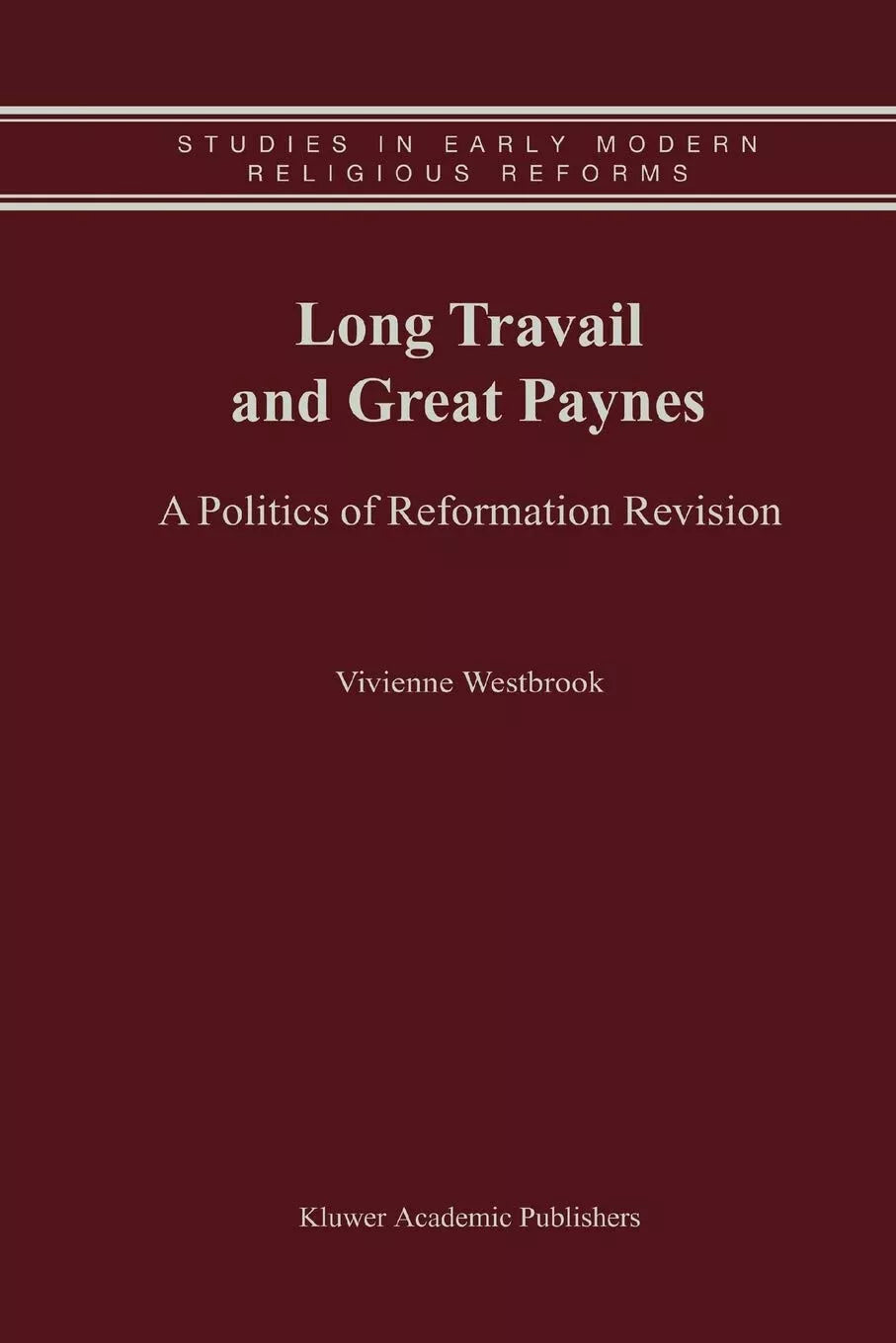 Long Travail and Great Paynes