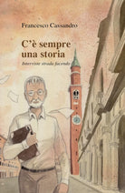 C’e sempre una storia di Francesco Cassandro, 2019, Youcanprint