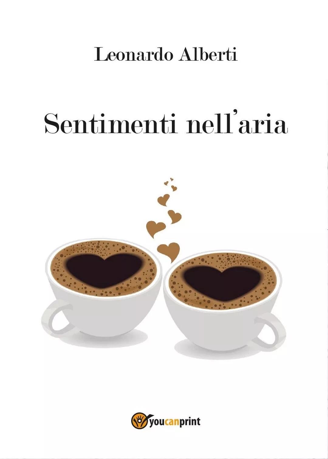 Sentimenti nell’aria di Leonardo Alberti, 2016, Youcanprint