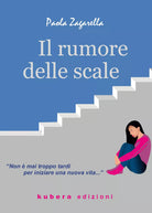 Il rumore delle scale di Paola Zagarella