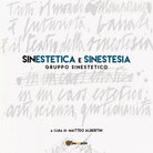 SinEstetica e Sinestesia di Matteo Albertin, 2020, Youcanprint