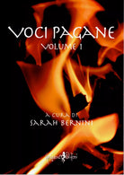 Voci pagane Vol 1 di S Bernini