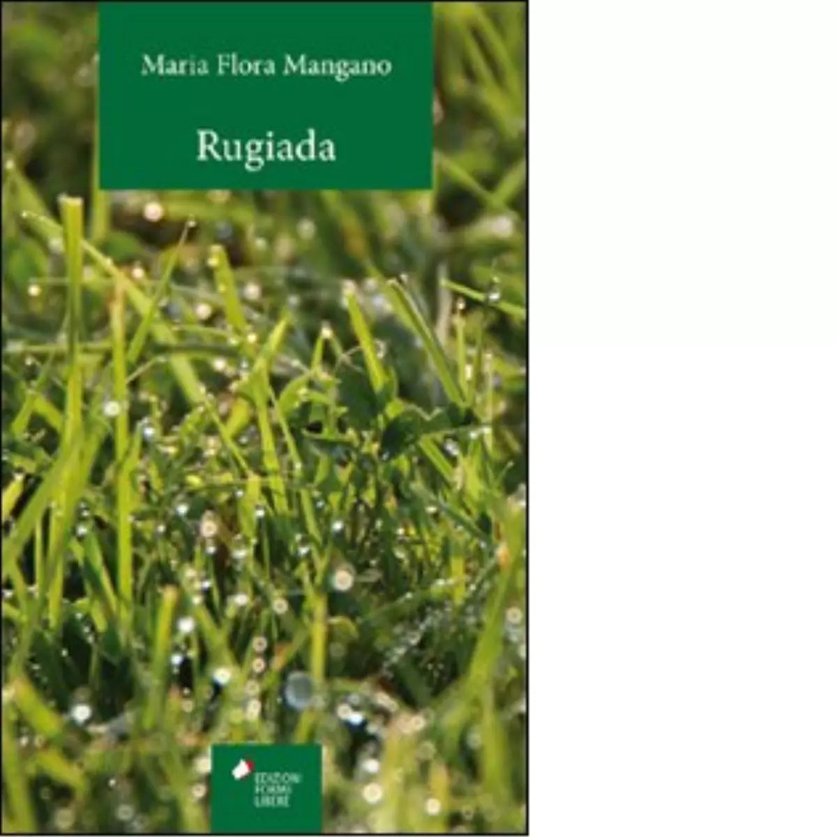 Rugiada di M Flora Mangano
