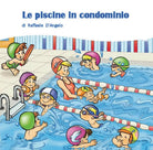 Le piscine in condominio di Raffaele D’Angelo, 2020, Youcanprint