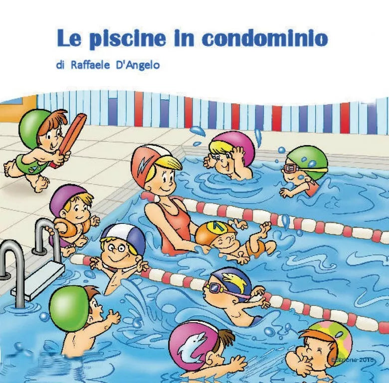 Le piscine in condominio di Raffaele D’Angelo, 2020, Youcanprint