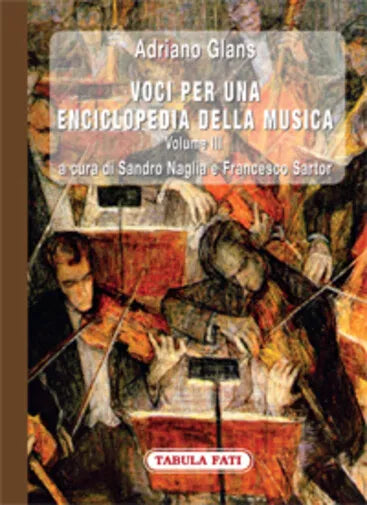 Voci per una enciclopedia della musica Volume III di Adriano Glans, 2015, Tabu