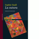 La sutura di Daull Sophie