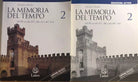 La memoria del tempo 2+quaderno attivo di Antonio D’Itollo, 2008, Lattes