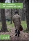 L agronomo racconta di Pria Mario Emanuele