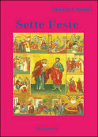 Sette feste di Stefano Chierici, 2015, Youcanprint