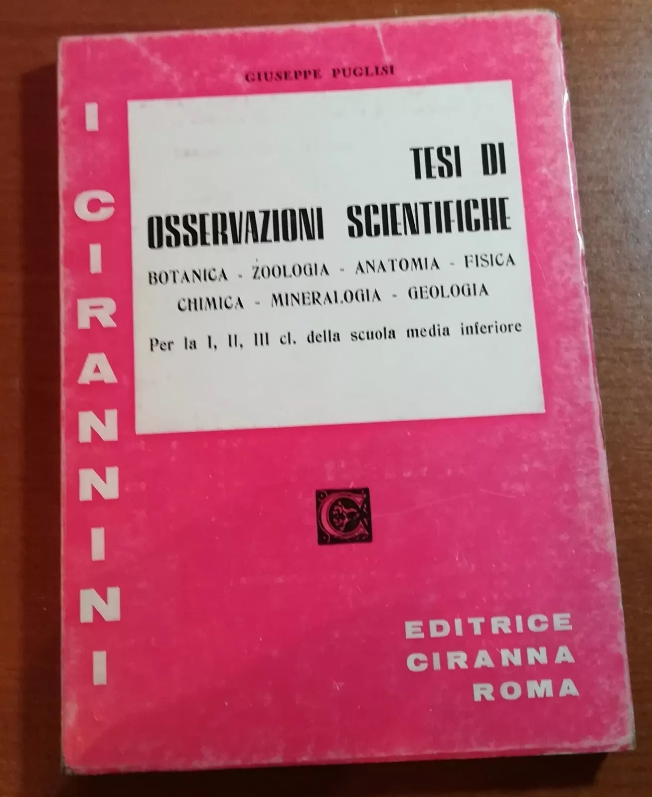 Tesi di osservazioni scientifiche - Giuseppe Puglisi - Ciranna - 1972 -M
