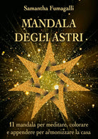 Mandala degli astri di Samantha Fumagalli, 2020, Youcanprint