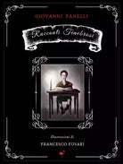 Racconti tenebrosi di Giovanni Fanelli