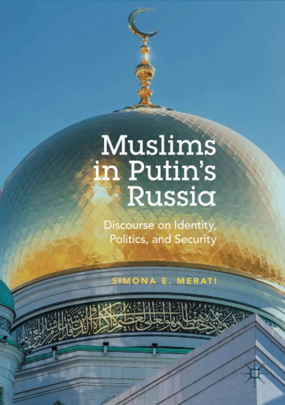 Muslims in Putin s Russia