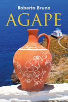 Agape di Bruno Roberto, 2018, Youcanprint