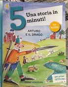 Arturo e il drago Una storia in 5 minuti Ediz a colori di Stefano Bordiglion