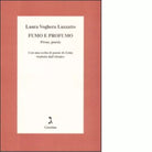 Fumo e profumo di Laura Voghera Luzzatto
