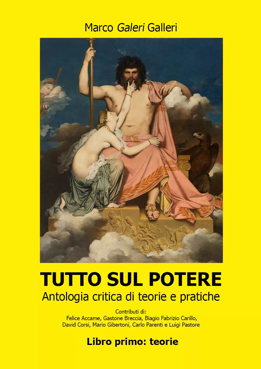 Tutto sul potere. Libro primo: teorie di Marco Galeri Galleri, 2021, Youcanpri