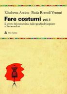 Fare costumi Il lavoro del costumista