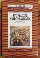 Storia del colonialismo di Roberto Ivaldi