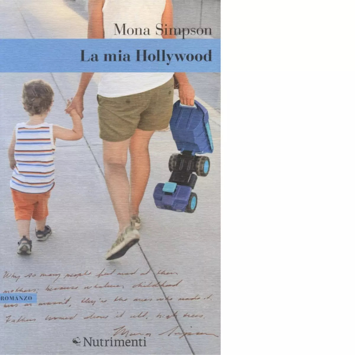 La mia Hollywood di Mona Simpson