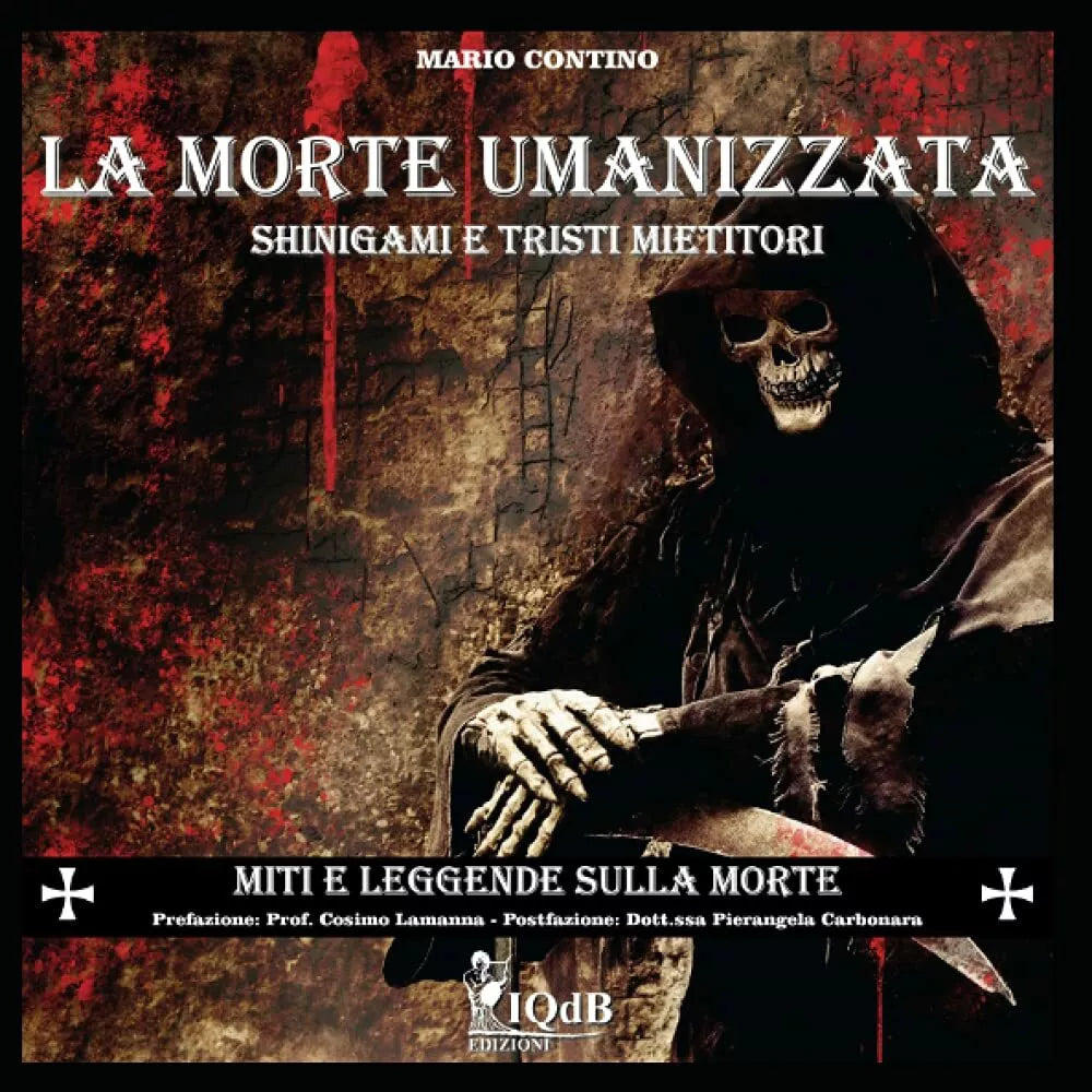 LA MORTE UMANIZZATA: SHINIGAMI E TRISTI MIETITORI Miti e leggende sulla morte