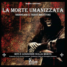 LA MORTE UMANIZZATA: SHINIGAMI E TRISTI MIETITORI Miti e leggende sulla morte