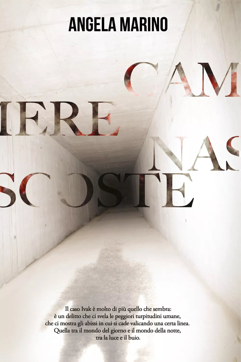 Camere nascoste di Angela Marino, 2021, Youcanprint