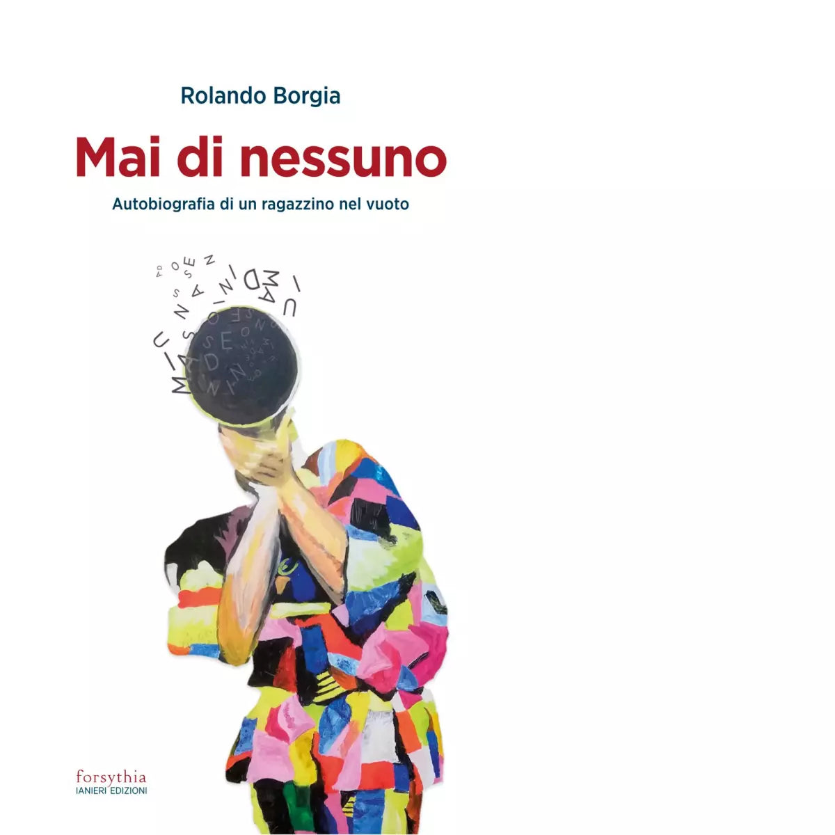 Mai di nessuno di Rolando Borgia