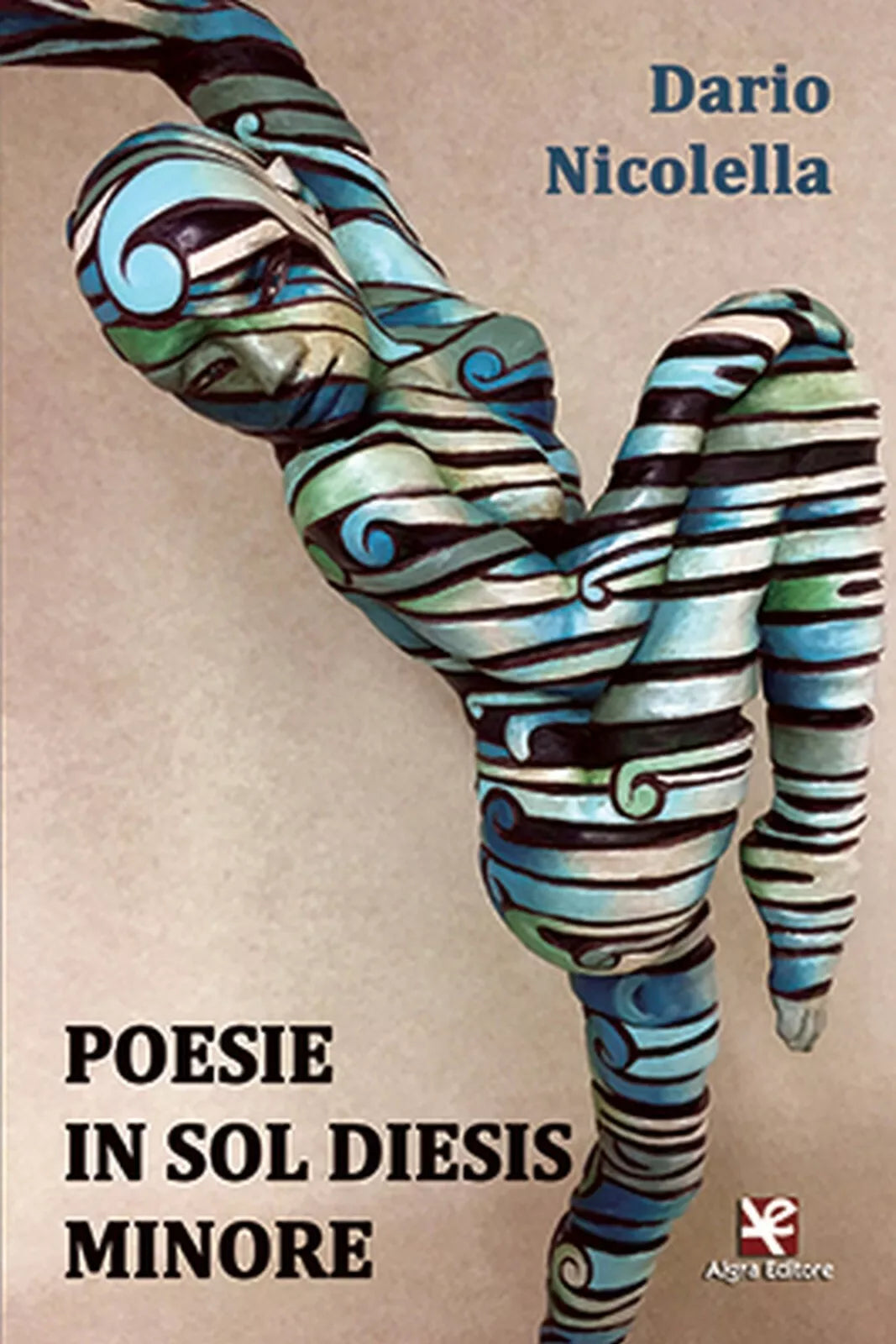Poesie in sol diesis minore di Dario Nicolella, Algra Editore