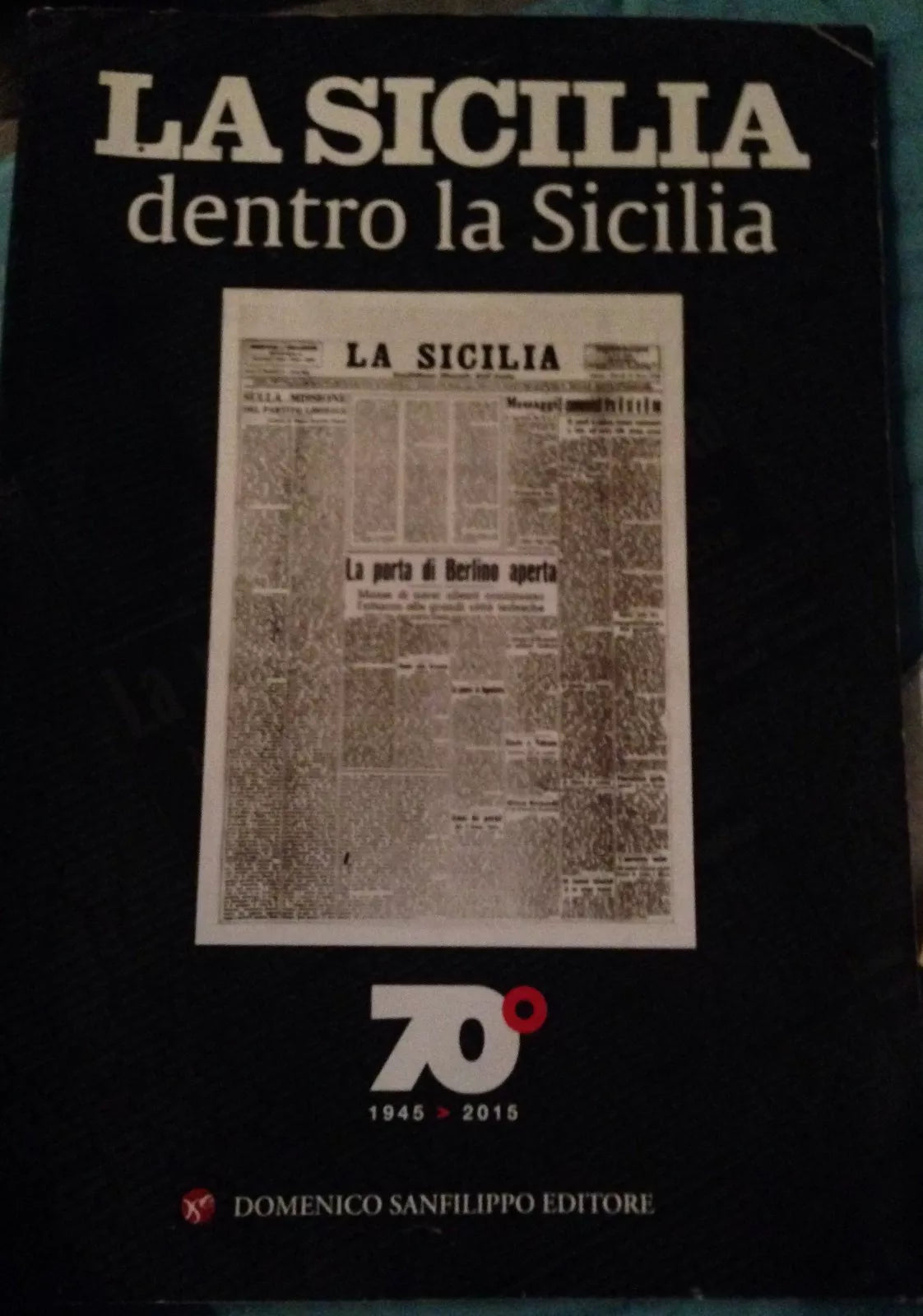 La Sicilia dentro la Sicilia - AA.VV - Domenico Sanfilippo - 2015 - MP