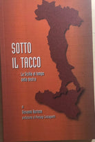 Sotto il tacco di Giovanni Burtone, Indipendently Published