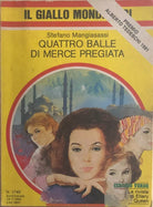 Quattro balle di merce pregiata di Stefano Mangiasassi, 1982, Mondadori