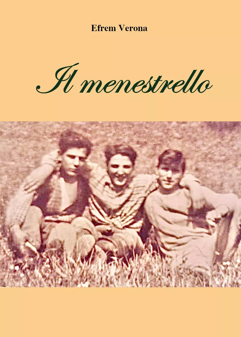 Il menestrello di Efrem Verona, 2021, Youcanprint