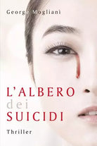 L albero dei suicidi di George Moglian
