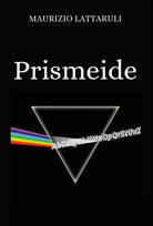 Prismeide di Maurizio Lattaruli