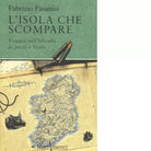 L isola che scompare di Fabrizio Pasanisi