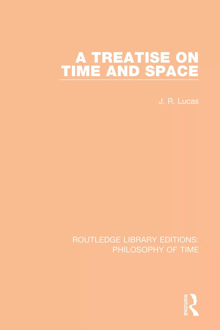 A Treatise On Time And Space