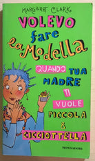 Volevo fare la modella quando tua madre ti vuole piccola e cicciottella di Marga