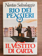 Rio dei pensieri e Il vestito di carta-N.Salvalaggio- Club degli editori-1980-AR