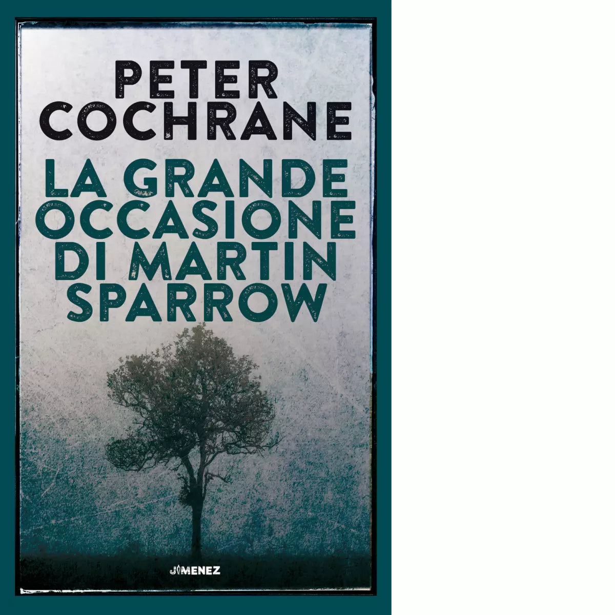 La grande occasione di Martin Sparrow di Peter Cochrane