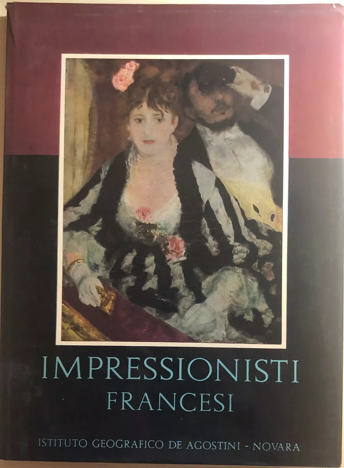Impressionisti francesi di G.f. Hartlaub, 1962, Istituto Geografico Deagostini