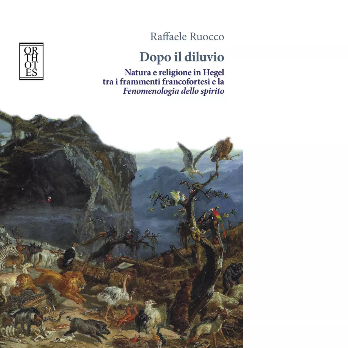 Dopo il diluvio di Raffaele Ruocco