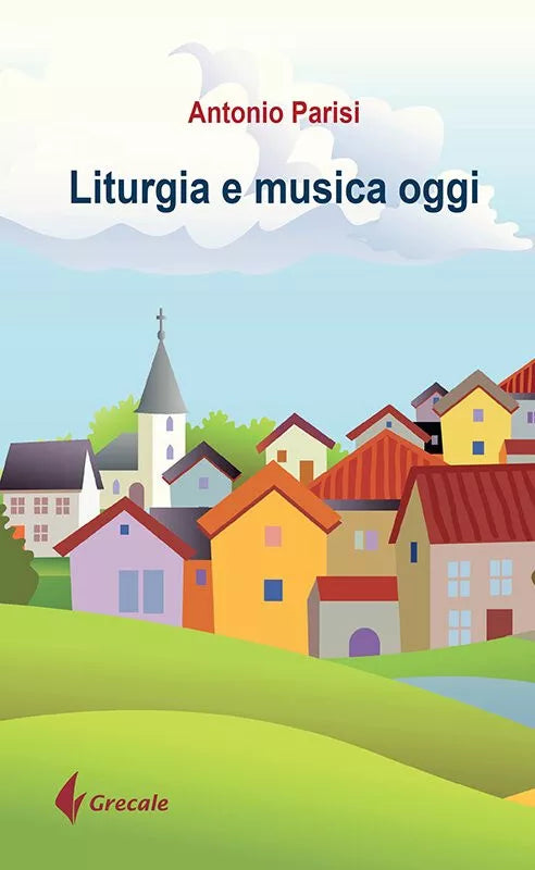 Liturgia e musica oggi di Antonio Parisi