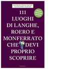 111 luoghi di Langhe